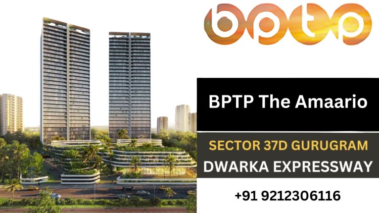 Is BPTP The Amaario Sector 37D Gurgaon a Good Location for Families?